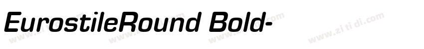 EurostileRound Bold字体转换 EurostileRound Bold字体转换